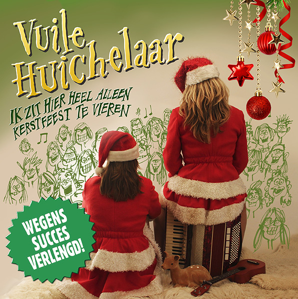 Vuile Huichelaar – Ik zit hier heel alleen Kerstfeest te vieren 2